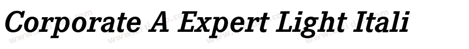 Corporate A Expert Light Italic OsF字体转换